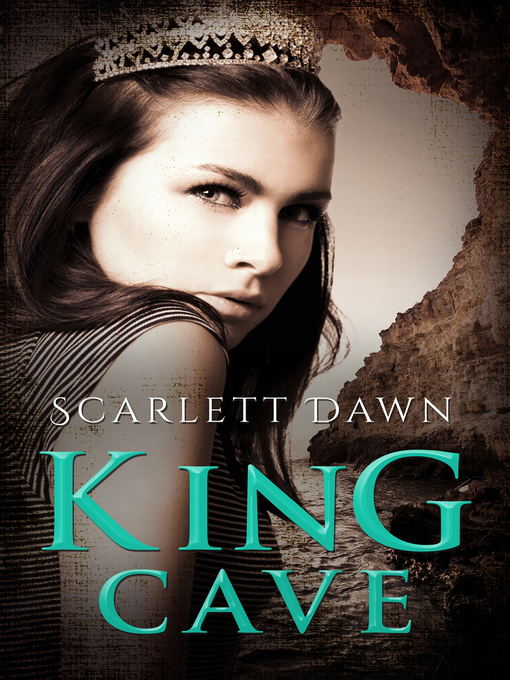 Title details for King Cave (Forever Evermore, #2) by Scarlett Dawn - Available